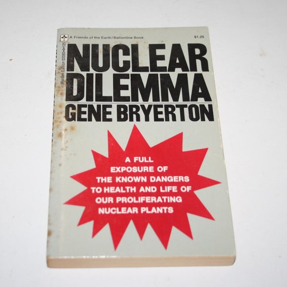 Vintage book 1970 Nuclear Dilemma BY BRYERTON, GENE paperback (bg) - Picture 1 of 4